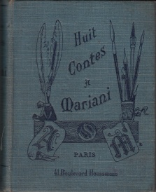 Édition populaire de format in-32, Huit Contes à Mariani. 1896.